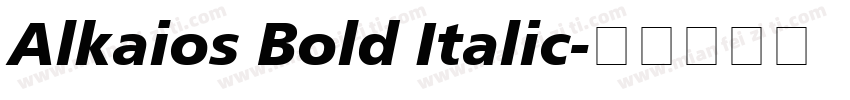 Alkaios Bold Italic字体转换